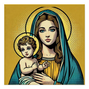 Virgin Mary with baby Jesus Christ Poster