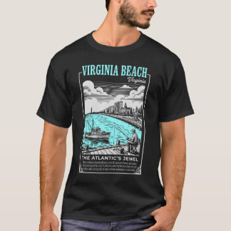 Virginia Beach City Virginia The Atlantic’s Jewel T-Shirt
