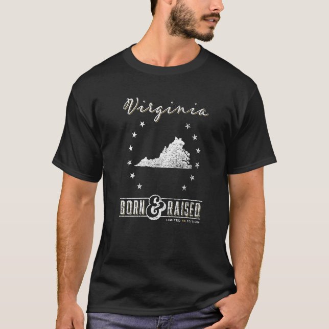 Virginia Born & Raised Us State Pride T-Shirt (Front)