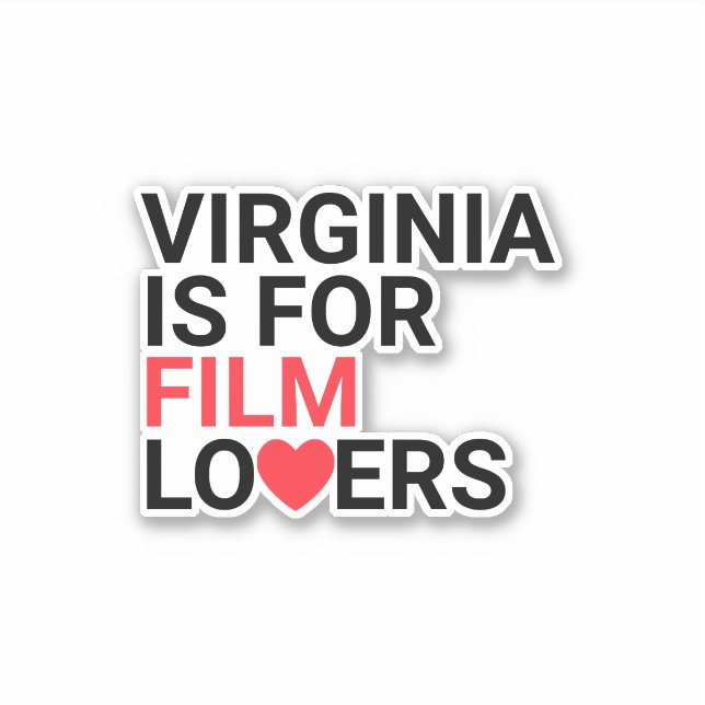 Virginia Is For Film Lovers Custom (Front)