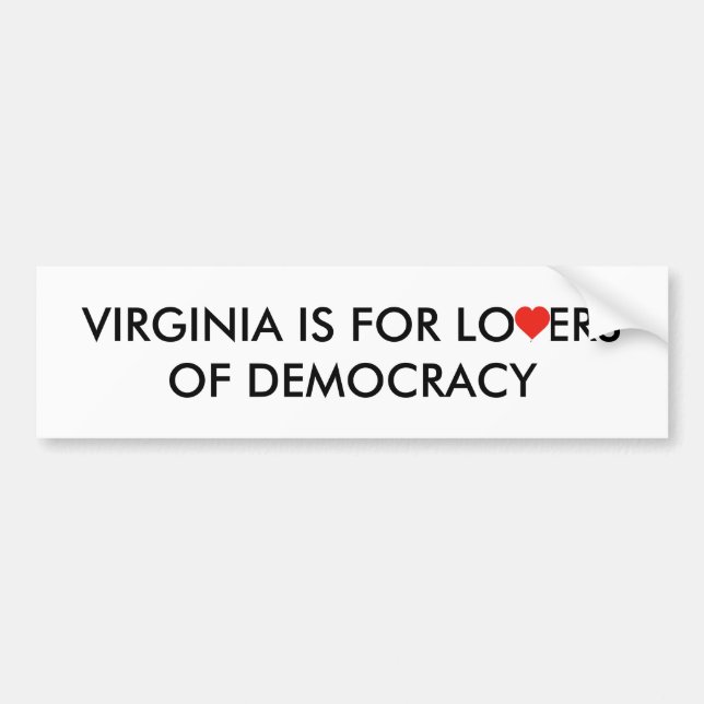 Virginia Is For Lovers Of Democracy Bumpersticker Bumper Sticker (Front)