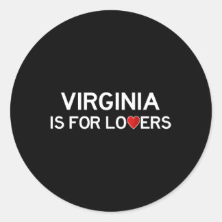 Virginia Is For The Classic Round Sticker