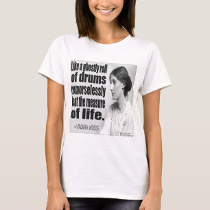 Virginia Woolf Ghostly Roll Quote T-Shirt