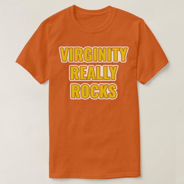 Virginity Really Rocks Virgin T-Shirt (Design Front)