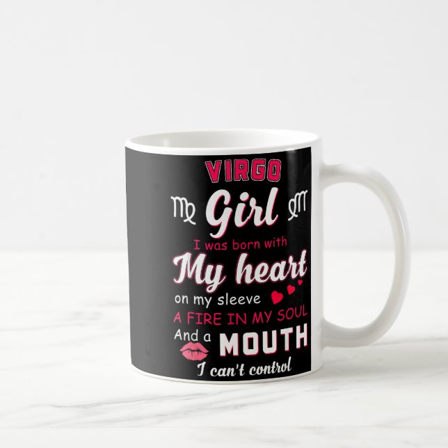 Virgo Girl Funny Quote With Zodiac Sign Birthday I Coffee Mug (Right)