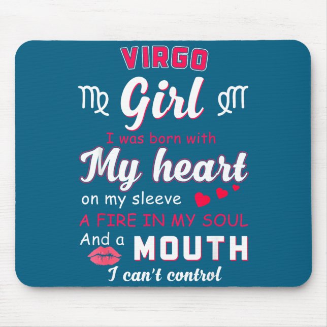 Virgo Girl Funny Quote With Zodiac Sign Birthday I Mouse Mat (Front)