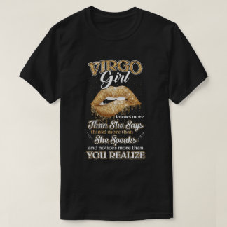 Virgo Girl Knows More Than She Says August Septemb T-Shirt