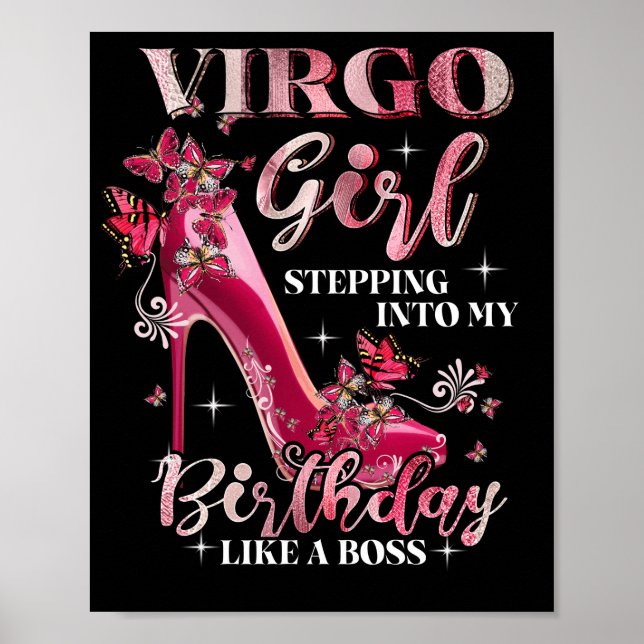 Virgo Girl Stepping Into My Birthday Like A Boss Poster (Front)
