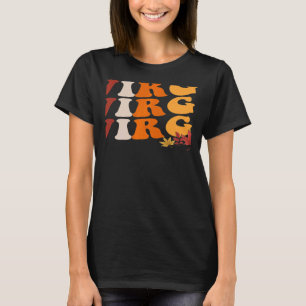 Virgo Girl Zodiac Sign Astrology Fall Vibes Autumn T-Shirt