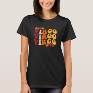 Virgo Girl Zodiac Sign Astrology Fall Vibes Autumn T-Shirt