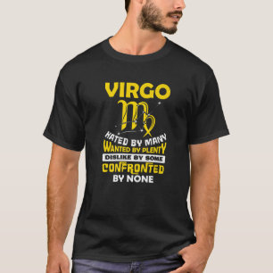 Virgo Hated By Many August September Zodiac Birthd T-Shirt