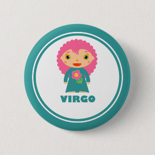 Virgo is my Zodiac Sign 6 Cm Round Badge