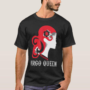 Virgo Queen Zodiac Sign Astrology Happy Birthday B T-Shirt