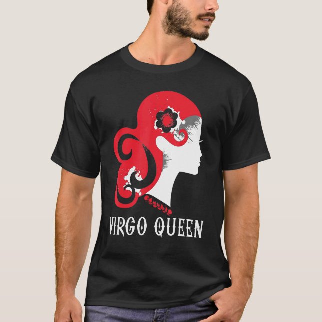 Virgo Queen Zodiac Sign Astrology Happy Birthday B T-Shirt (Front)