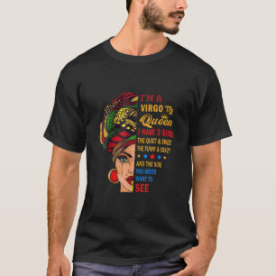 Virgo Queens Are Born In August 24 – September 23. T-Shirt