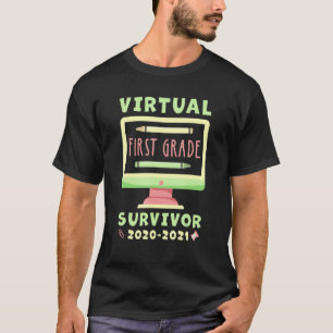 Virtual 1st Grade Survivor 2020 - 2021 Last Day Of T-Shirt