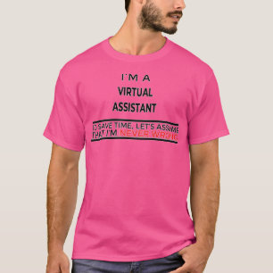 Virtual Assistant Gift Present For Men Women 1 T-Shirt