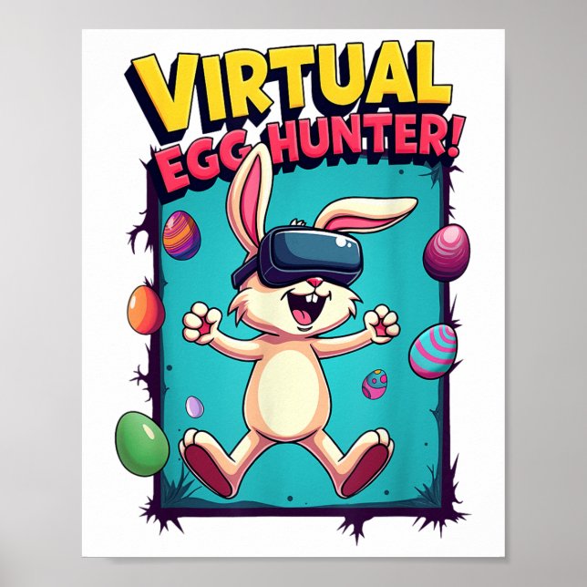 Virtual Egg Hunter - Funny Gamer Bunny Vr _ Easter Poster (Front)