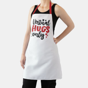Virtual Hug Only   Cute Love Quote with Hearts Apron