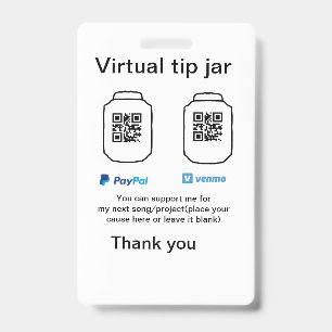 Virtual tip jar q r code money donation PayPal ven ID Badge