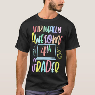 Virtually Awesome Fourth Grader Kids  Back To Scho T-Shirt