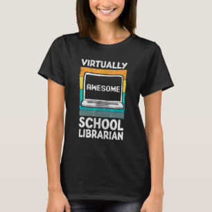 Virtually Awesome School Librarian Apparel Back Sc T-Shirt