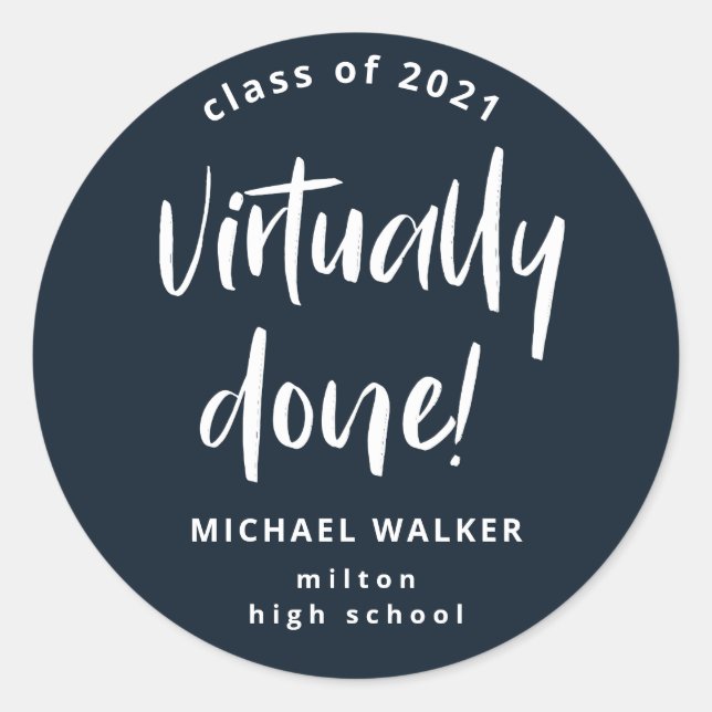 virtually done graduation announcement  classic ro classic round sticker (Front)
