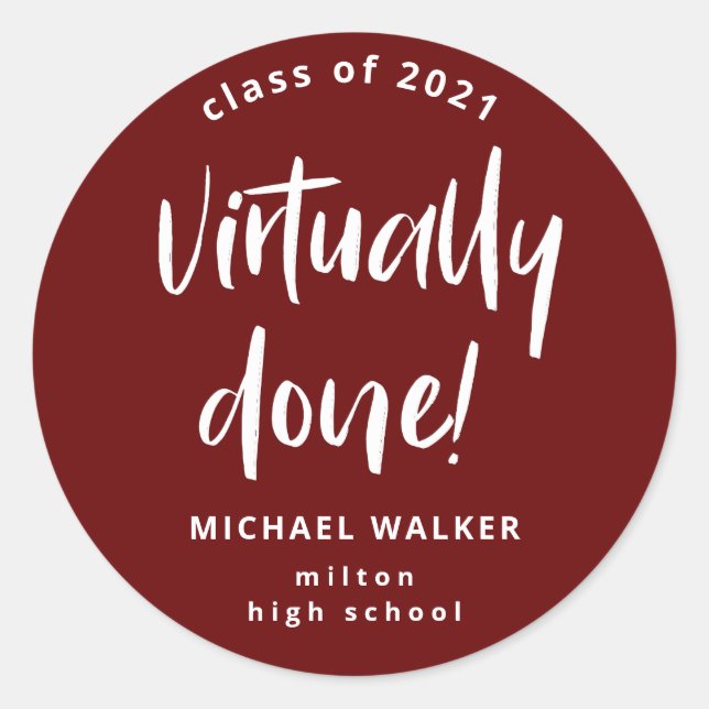 virtually done graduation announcement  classic ro classic round sticker (Front)