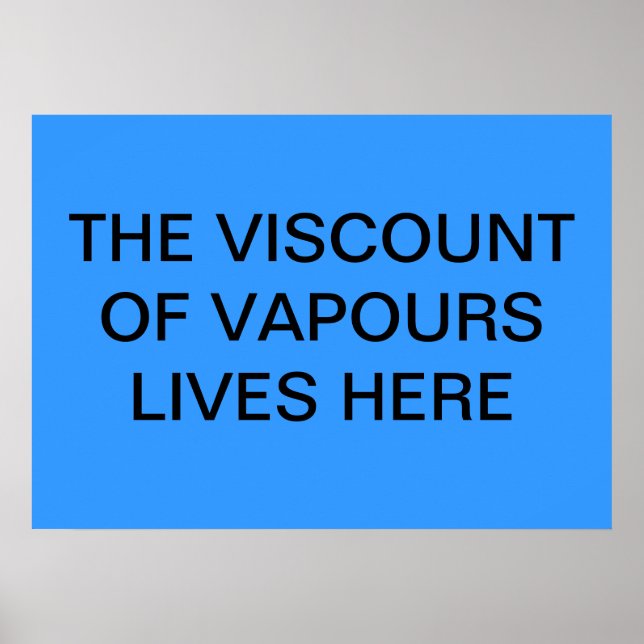 VISCOUNT OF VAPOURS POSTER (Front)