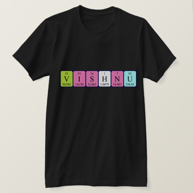 Vishnu periodic table name shirt (Design Front)