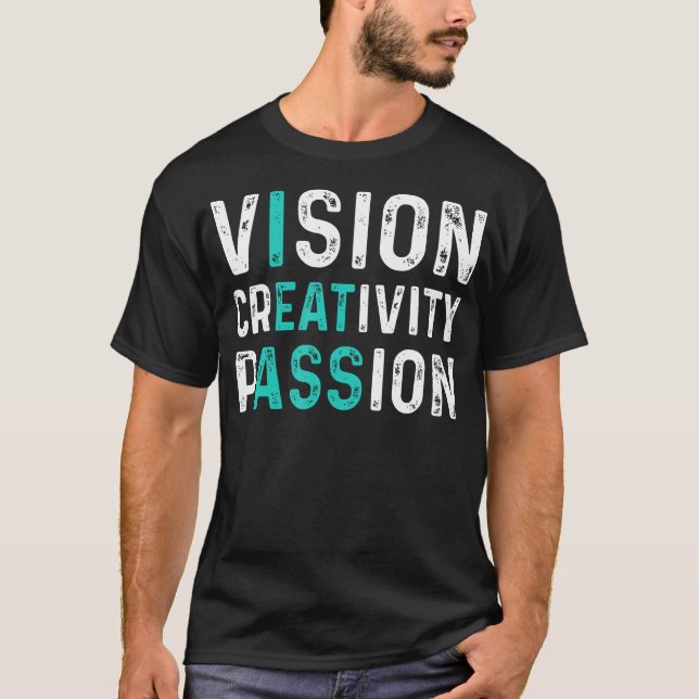 Vision Creativity Passion Vintage  T-Shirt (Front)
