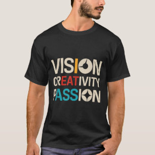 Vision Creativity Pion Funny Graphic Designer Art T-Shirt