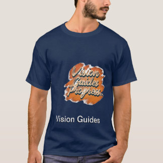 Vision Guides  T-Shirt