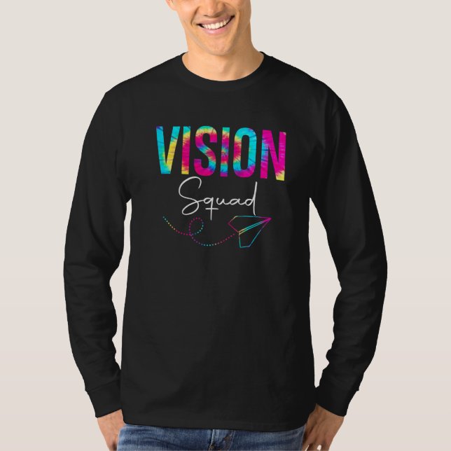 Vision Squad Tie Dye Back To School Appreciation   T-Shirt (Front)