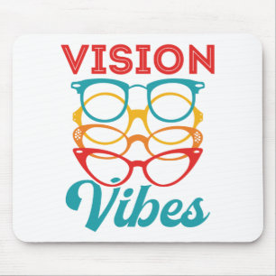 Vision Vibes Optometrist Optometry Staff Optician Mouse Mat