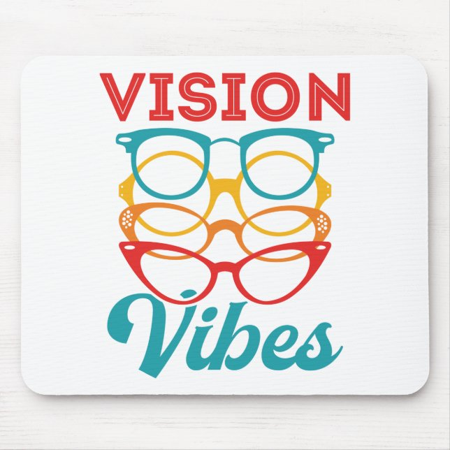 Vision Vibes Optometrist Optometry Staff Optician Mouse Mat (Front)