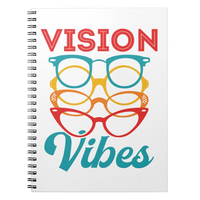 Vision Vibes Optometrist Optometry Staff Optician Notebook (Front)