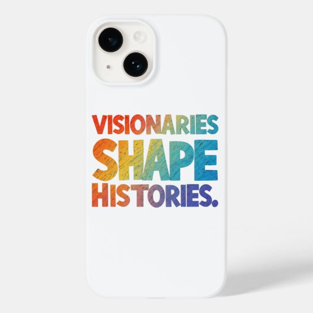 Visionaries Shape Histories  Case-Mate iPhone Case (Back)