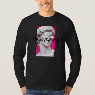 Visionary Self Motivational Saying David Of Michel T-Shirt