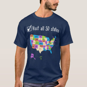 Visit All 50 States Gift USA Bucket List gift T-Shirt
