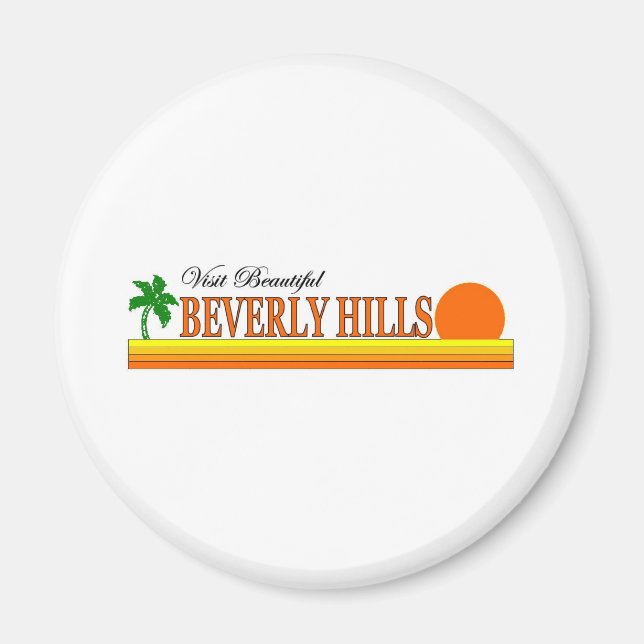 Visit Beautiful Beverly Hills, California Magnet (Front)
