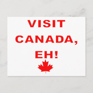 Visit Canada Eh! Postcard