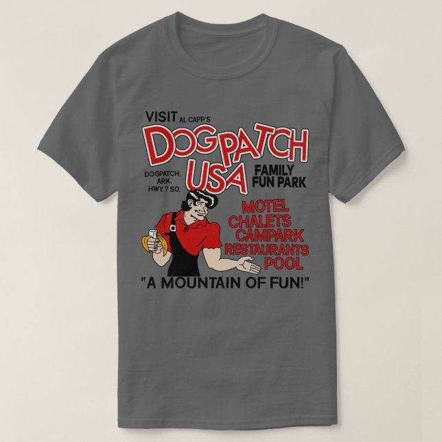 Visit Dogpatch USA Defunct Amusement Park TShirt (Design Front)