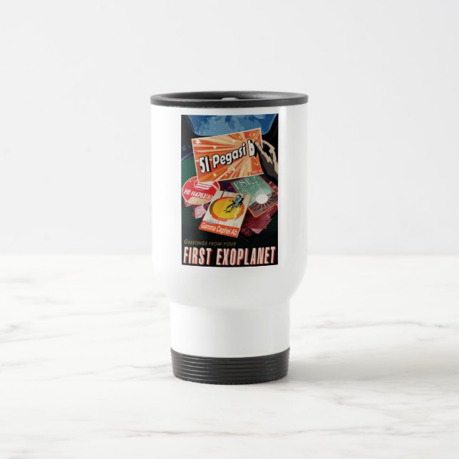 Visit First Exoplanet Found Outside Solar System  Travel Mug (Center)