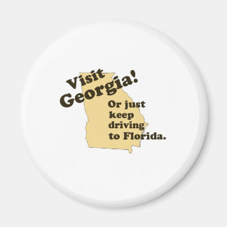Visit Georgia . . .Or Just Keep Driving Magnet