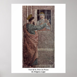 Visit Of St. Peter In Prison By Filippino Lippi Poster