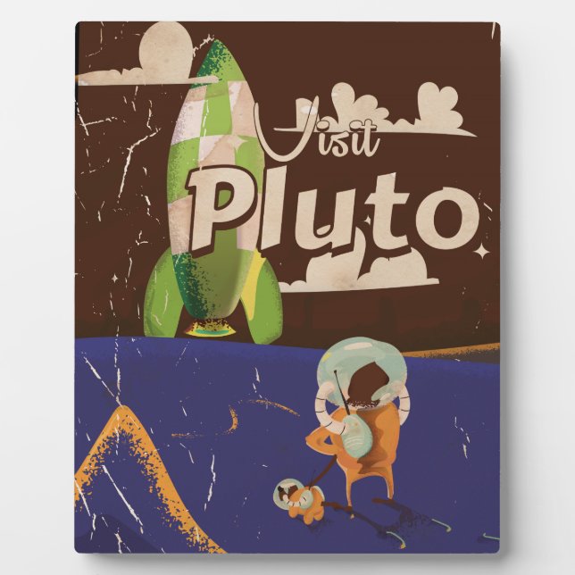 Visit Pluto Vintage Travel poster Plaque (Front)