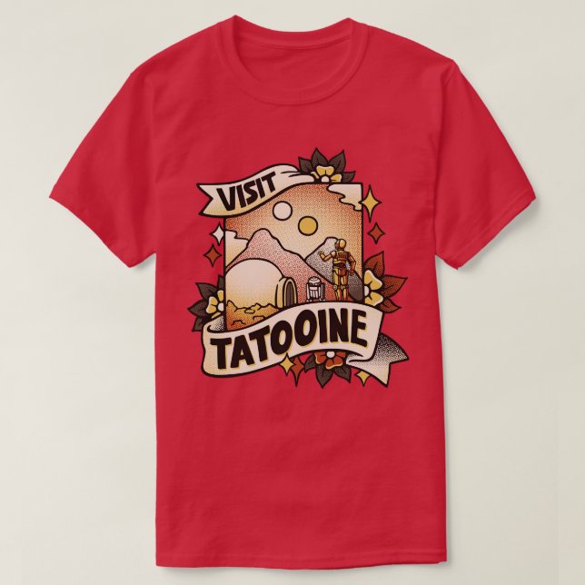 Visit Tatooine Tattoo by Tobe Fonseca T-Shirt (Design Front)