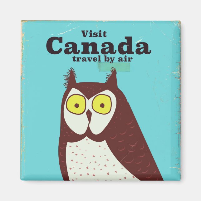 Visit the Canada Owl poster Magnet (Front)