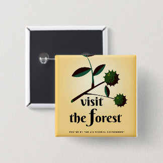 Visit the forest USA vintage poster. 15 Cm Square Badge